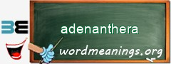 WordMeaning blackboard for adenanthera